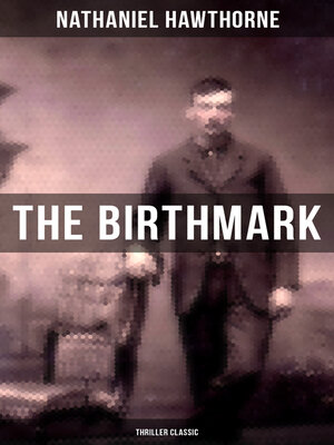 cover image of The Birthmark (Thriller Classic)